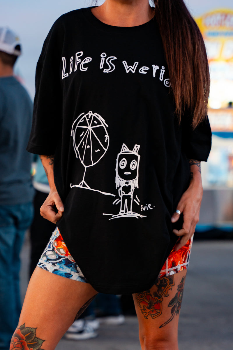 "Life is Werid" T-Shirt
